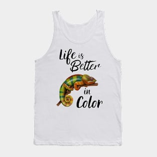 Chameleon Life Is Better In Color Tank Top